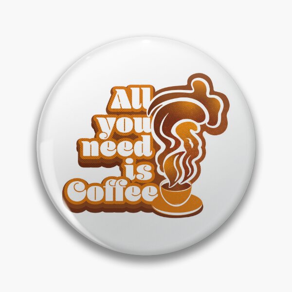 Item preview, All you need is coffee designed and sold by Bleewe.