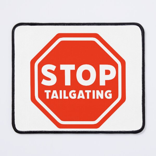 Item preview, Stop tailgating designed and sold by Rachel the Artist .