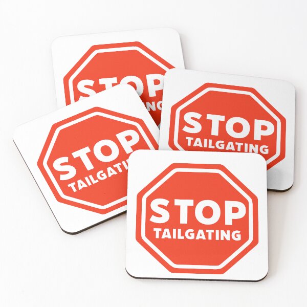Item preview, Stop tailgating  designed and sold by Rachel the Artist .