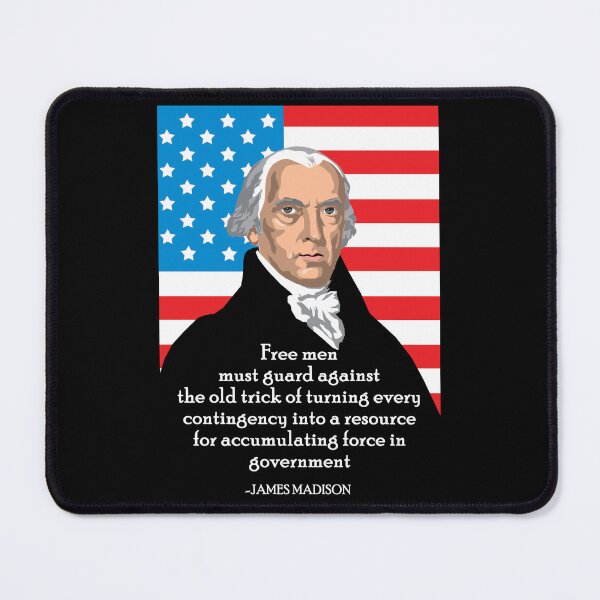 Item preview, James Madison on government designed and sold by Allen Peterson.