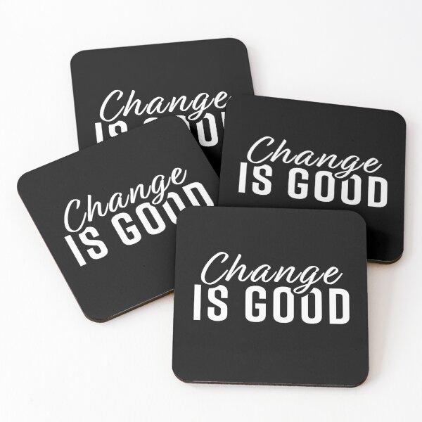 Item preview, Change is Good designed and sold by birdyness.