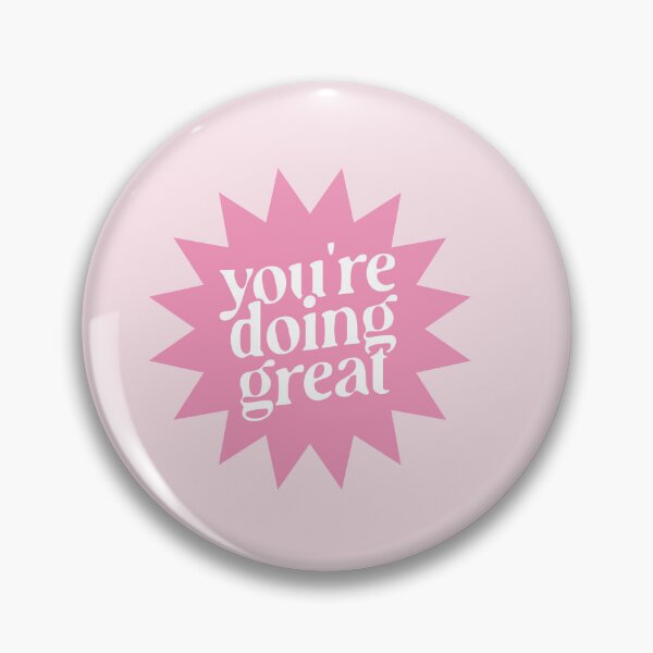 Item preview, You're Doing Great Pink Sticker designed and sold by danielalorenzo.