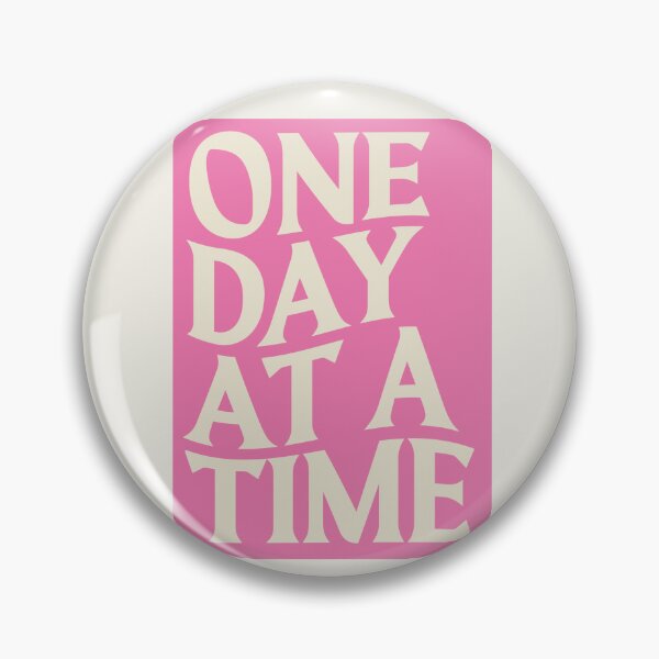 Item preview, One Day at a Time Pink Poster designed and sold by danielalorenzo.