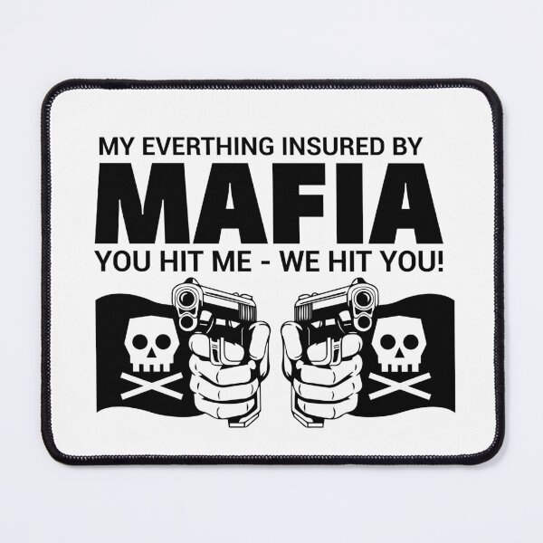 Item preview, Everything Insured by MAFIA designed and sold by Checkmate55.