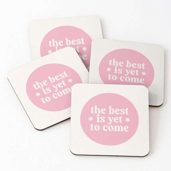 Item preview, The Best is Yet to Come Pink Sticker designed and sold by danielalorenzo.