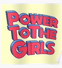 Power To The Girls Poster