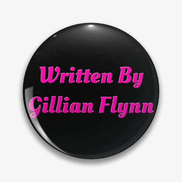 Item preview, Written By Gillian Flynn designed and sold by abbieraelyn.