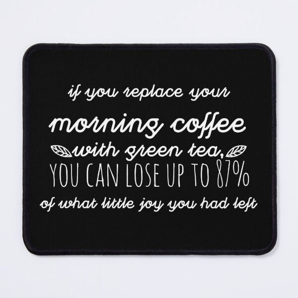 Item preview, If You Replaced Your Morning Coffee designed and sold by TheMugsZone.