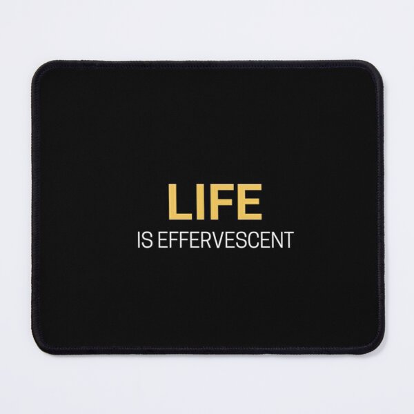 Item preview, Life is effervescent designed and sold by Beeffervescent.