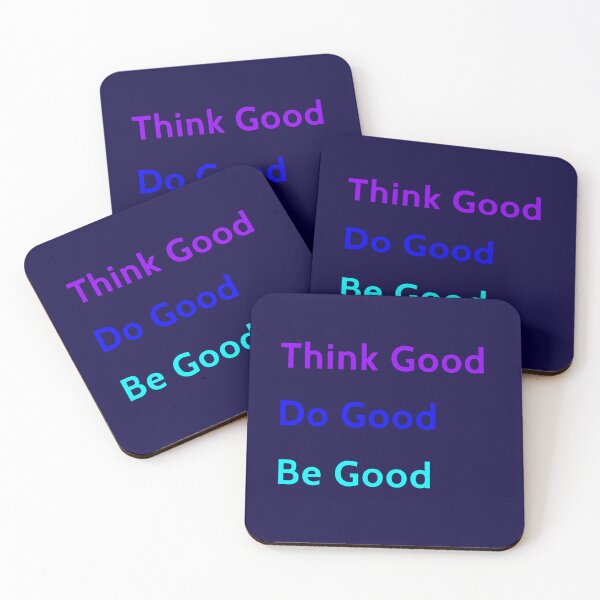 Item preview, Think Good Be | Do Good | Be Good designed and sold by PreeTee1.
