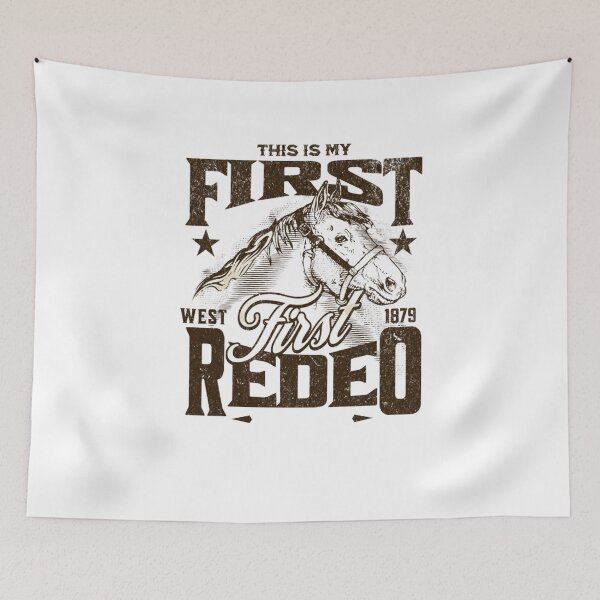 Item preview, this is my first rodeo COWBOY designed and sold by ANNINOART ⭐⭐⭐⭐⭐.