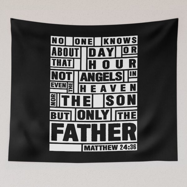 Item preview, Matthew 24:36 Only The Father Knows designed and sold by plushism.