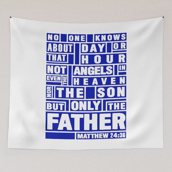 Item preview, Matthew 24:36 Only The Father Knows designed and sold by plushism.