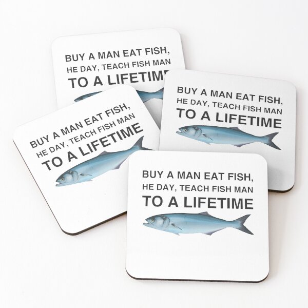 Item preview, Buy a Man Eat Fish, He Day, Teach Fish Man, To A Lifetime designed and sold by Cute Shark.