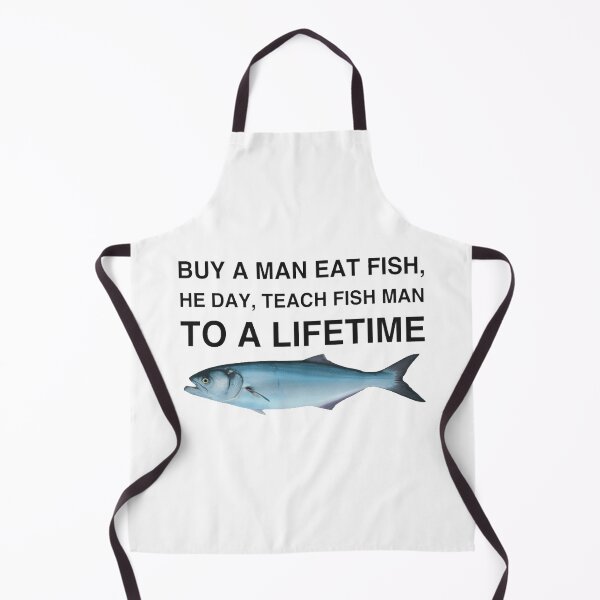 Item preview, Buy a Man Eat Fish, He Day, Teach Fish Man, To A Lifetime designed and sold by Cute Shark.
