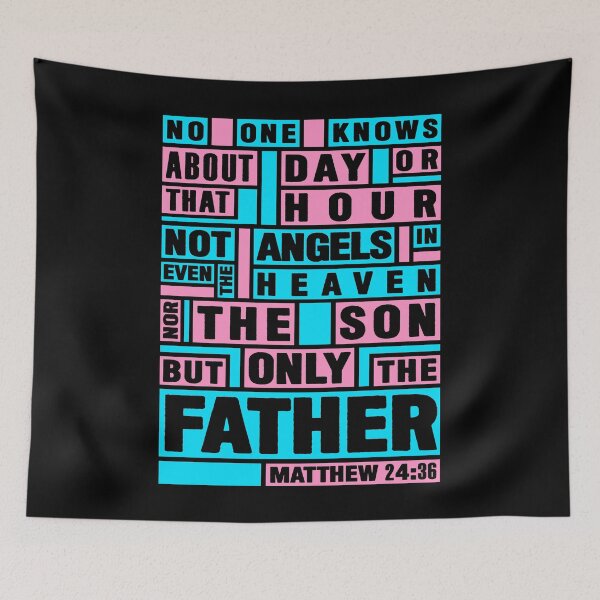 Item preview, Matthew 24:36 Only The Father Knows designed and sold by plushism.