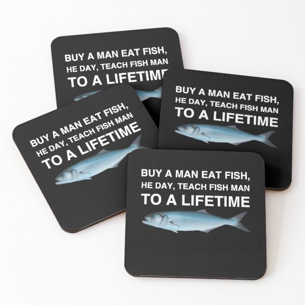Item preview, Buy a Man Eat Fish, He Day, Teach Fish Man, To A Lifetime designed and sold by Cute Shark.