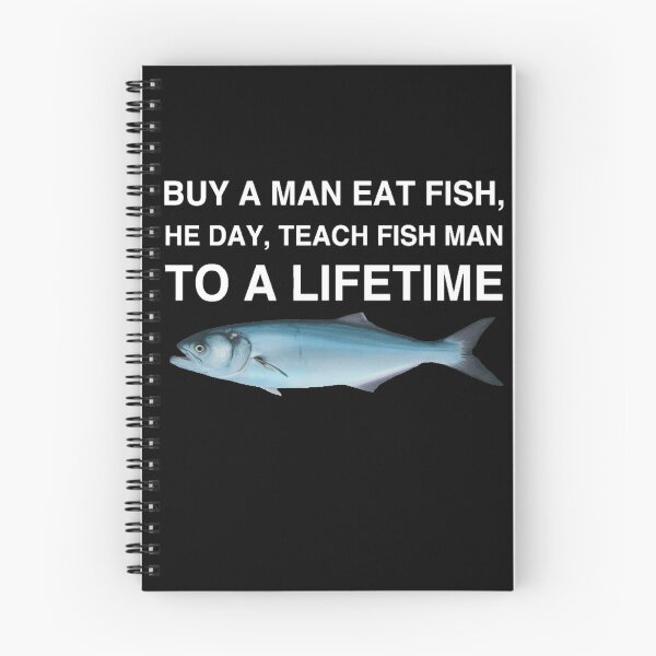 Item preview, Buy a Man Eat Fish, He Day, Teach Fish Man, To A Lifetime designed and sold by Cute Shark.