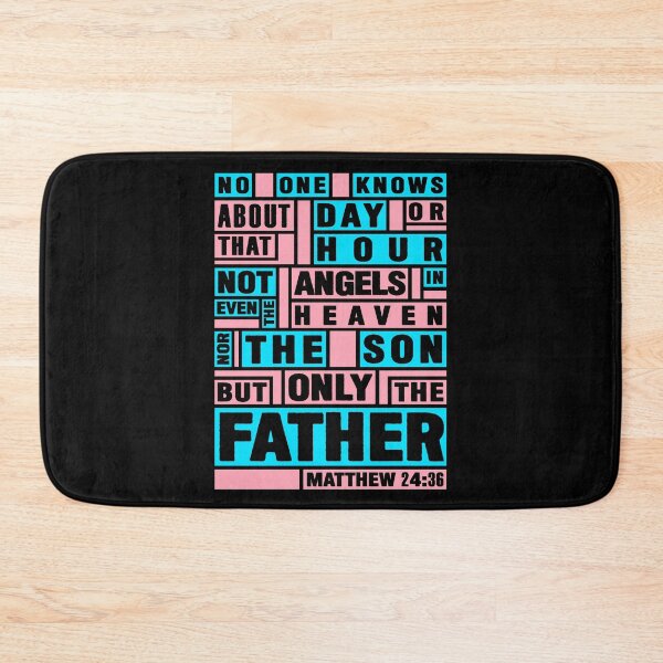Item preview, Matthew 24:36 Only The Father Knows designed and sold by plushism.