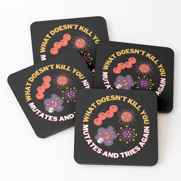Item preview, What doesn't kill you mutates and tries again, Halloween microbiology and medicine designed and sold by NoetherSym.