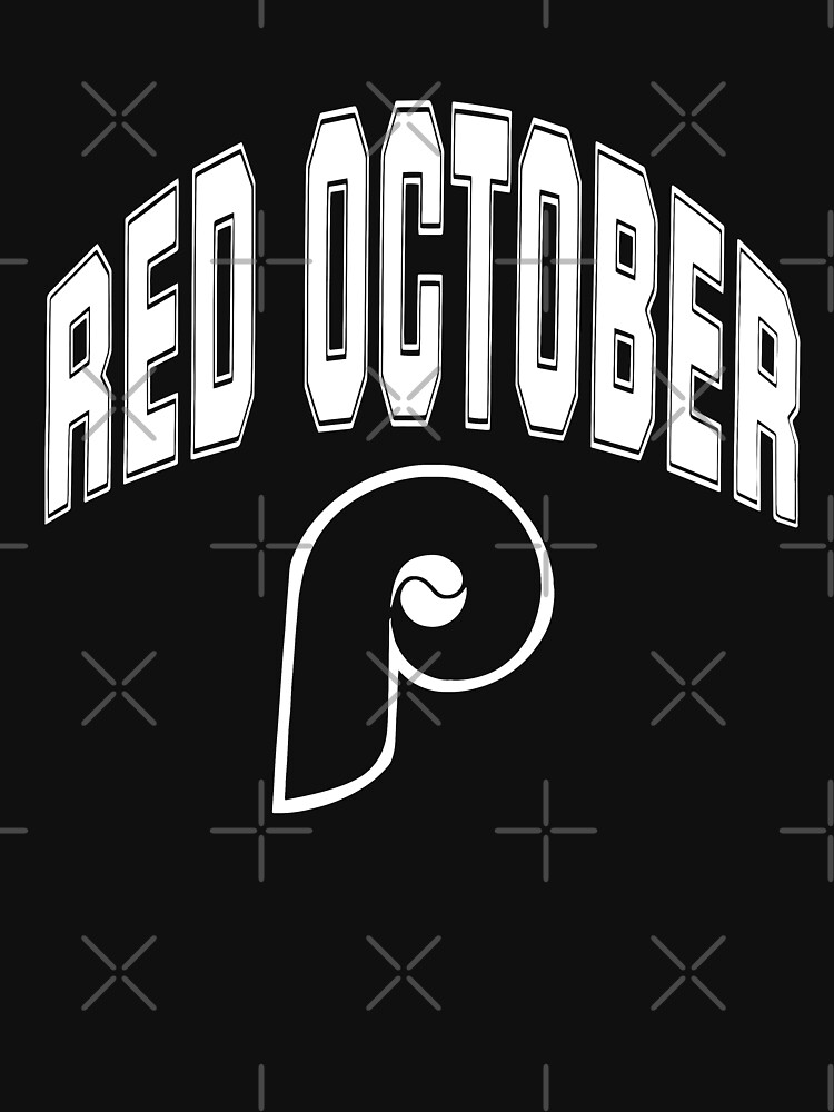 Red October Baseball Philadelphia Phillies Dancing On My Own