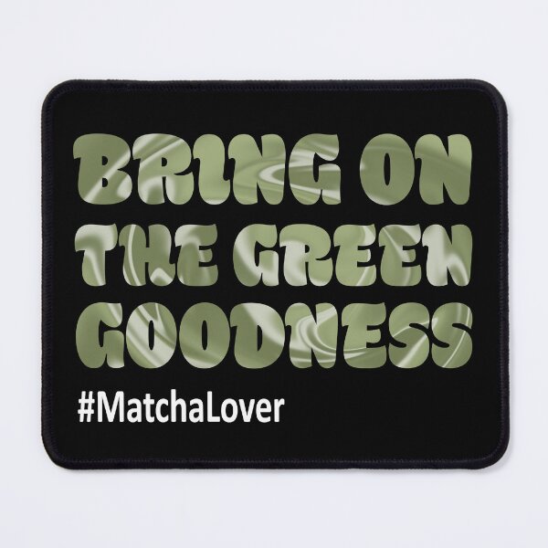 Item preview, Matcha Lover Green Goodness designed and sold by illidesign.