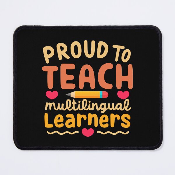 Item preview, Proud To Teach Multilingual Learners designed and sold by ElCrocodel.