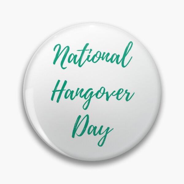 Item preview, National Hangover Day designed and sold by Simo0455.