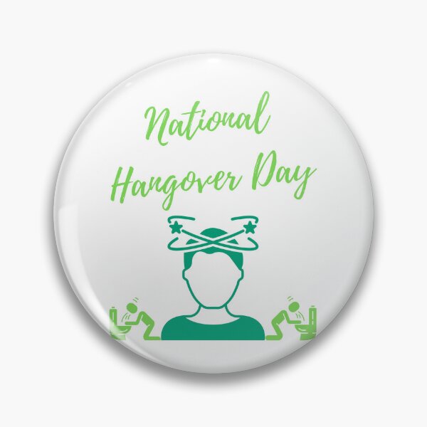 Item preview, National Hangover Day designed and sold by Simo0455.