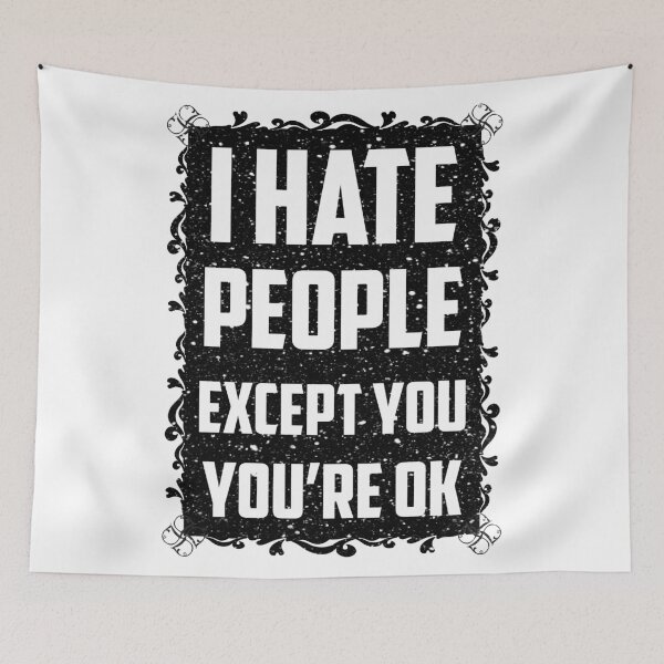 Item preview, I hate people except you, you're ok designed and sold by Melcu.