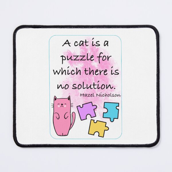 Item preview, Cute Cat Quote designed and sold by MMc Buck.