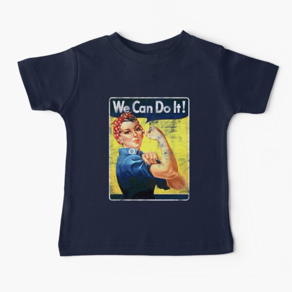 We Can Do It! Rosie The Riveter T-shirt - Women's Feminist Baby T-Shirt