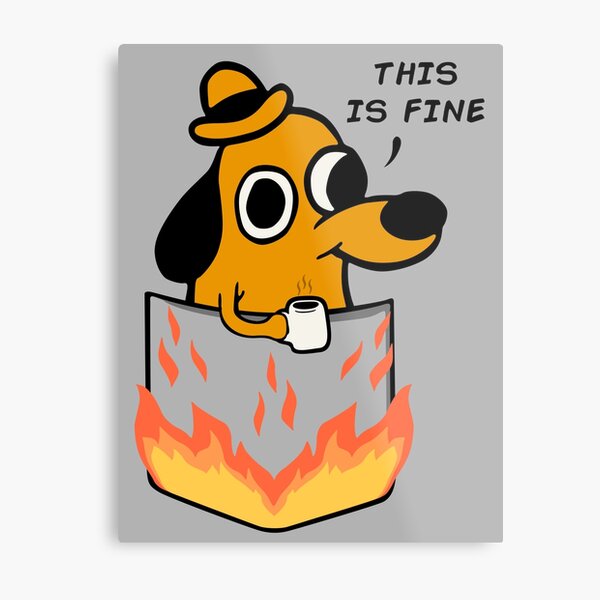 This is fire., This Is Fine