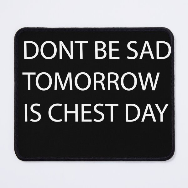 Item preview, tomorrow is chest day t-shirt designed and sold by bigronnyw.