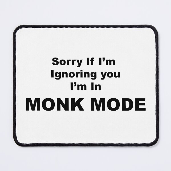 Item preview, Monk Mode designed and sold by urbanbuzzz.