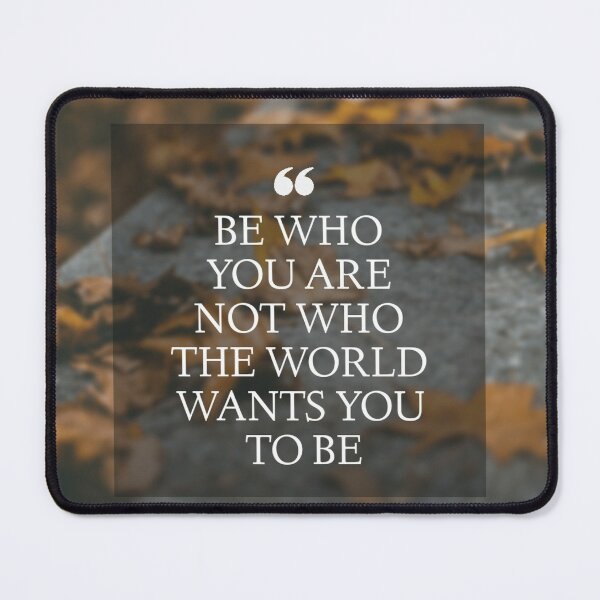 Item preview, Be who you are designed and sold by BeEffervescent.
