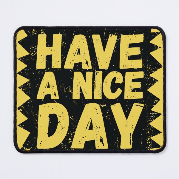 Item preview, I hope you have a nice day designed and sold by SweetLog.