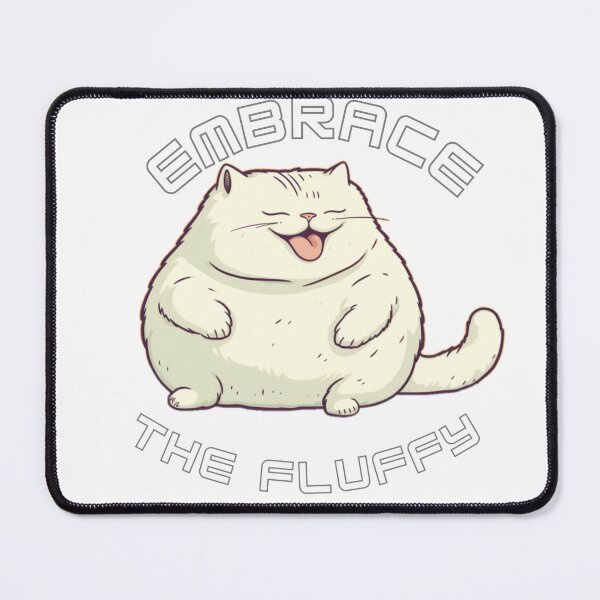 Item preview, Cat - Embrace the Fluffy designed and sold by GalaxyExplorers.