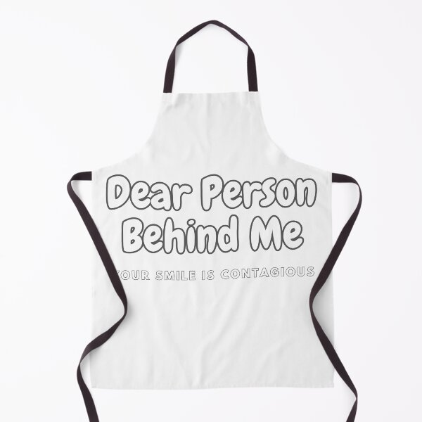 Item preview, Dear Person Behind Me Your Smile Is Contagious Funny Gifts For Everyone designed and sold by EwelelleDesign.