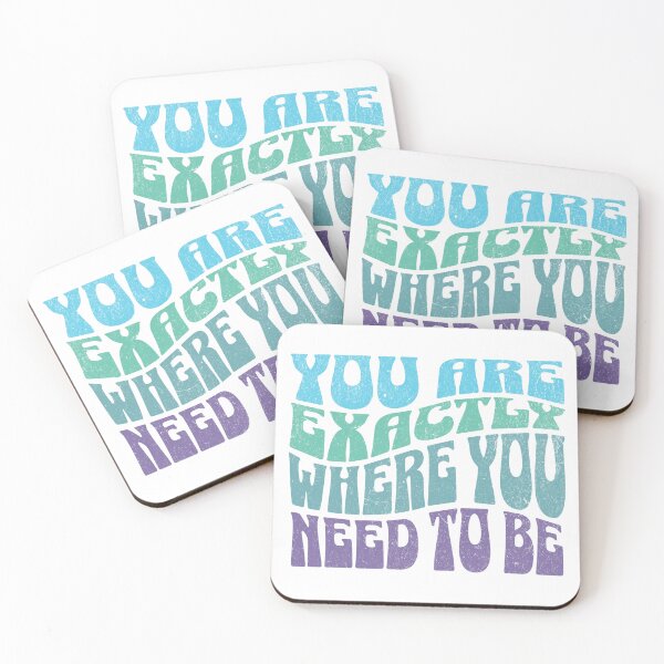 Item preview, You Are Exactly Where You Need To Be designed and sold by Turkiewitch-Art.