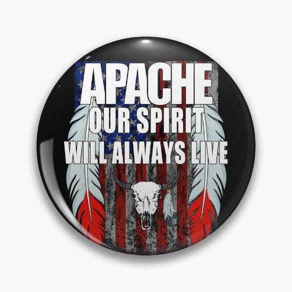 Item preview, Apache our spirit will always live designed and sold by CarrieTDesigns.