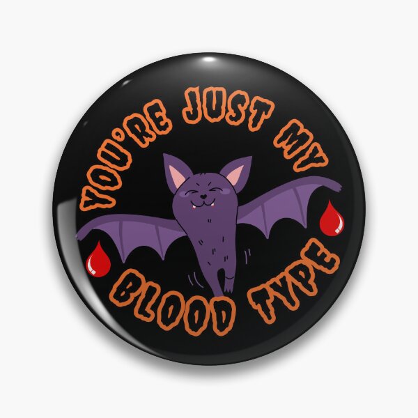 Item preview, You’re Just my Blood Type | Cute Bat with Bloody Fangs designed and sold by Kimochi-Shop.