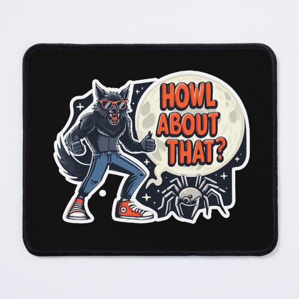 Item preview, Howl About That!? designed and sold by puntasticpixels.