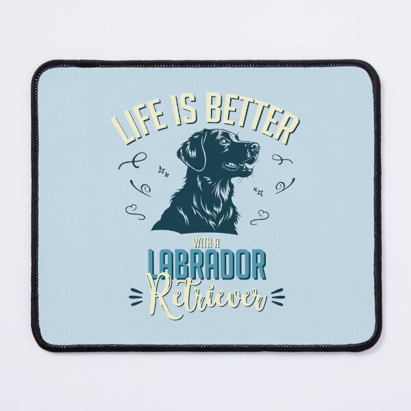 Item preview, Life is Better with a Labrador Retriever designed and sold by inspiredalike.