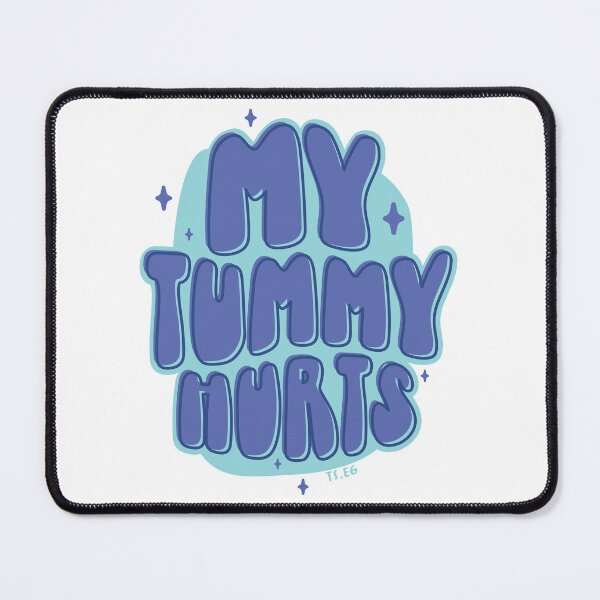 Item preview, My Tummy Hurts - Blue designed and sold by ts-eg.