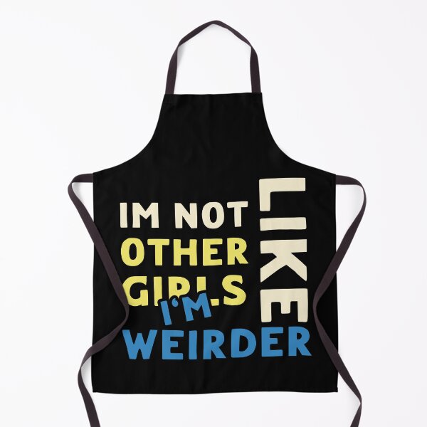 Item preview, Im Not Like Other Girls designed and sold by LudwikeArts.