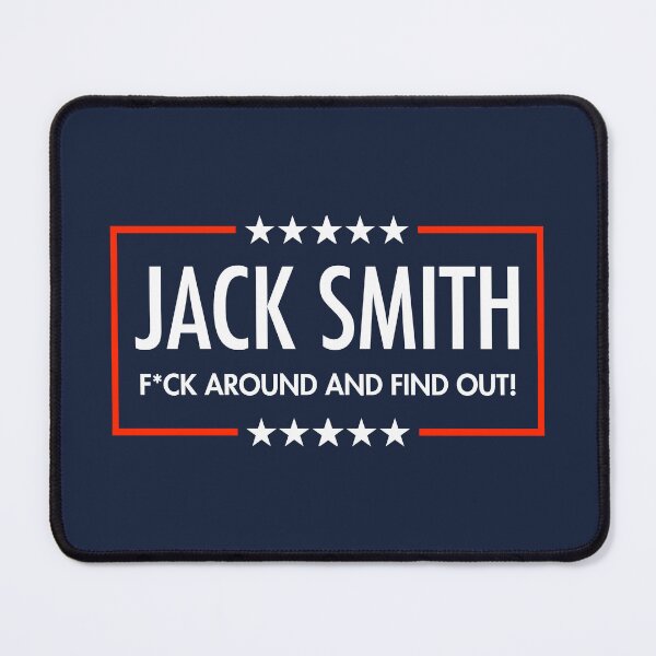 Item preview, Jack Smith - F AROUND AND FIND OUT - censored (Blue) designed and sold by Thelittlelord.