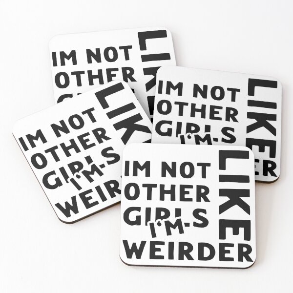Item preview, Im Not Like Other Girls designed and sold by LudwikeArts.