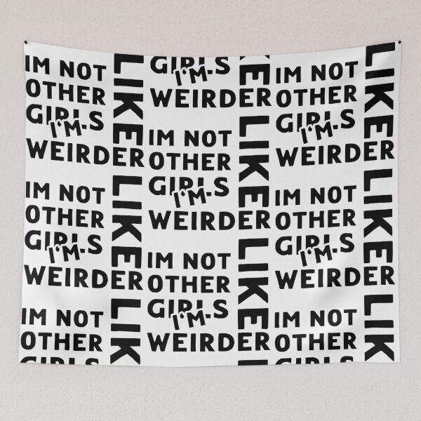Item preview, Im Not Like Other Girls designed and sold by LudwikeArts.
