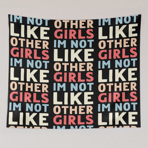 Item preview, Im Not Like Other Girls designed and sold by LudwikeArts.